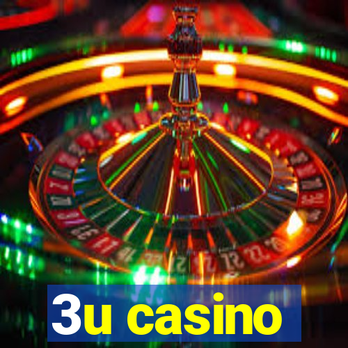 3u casino